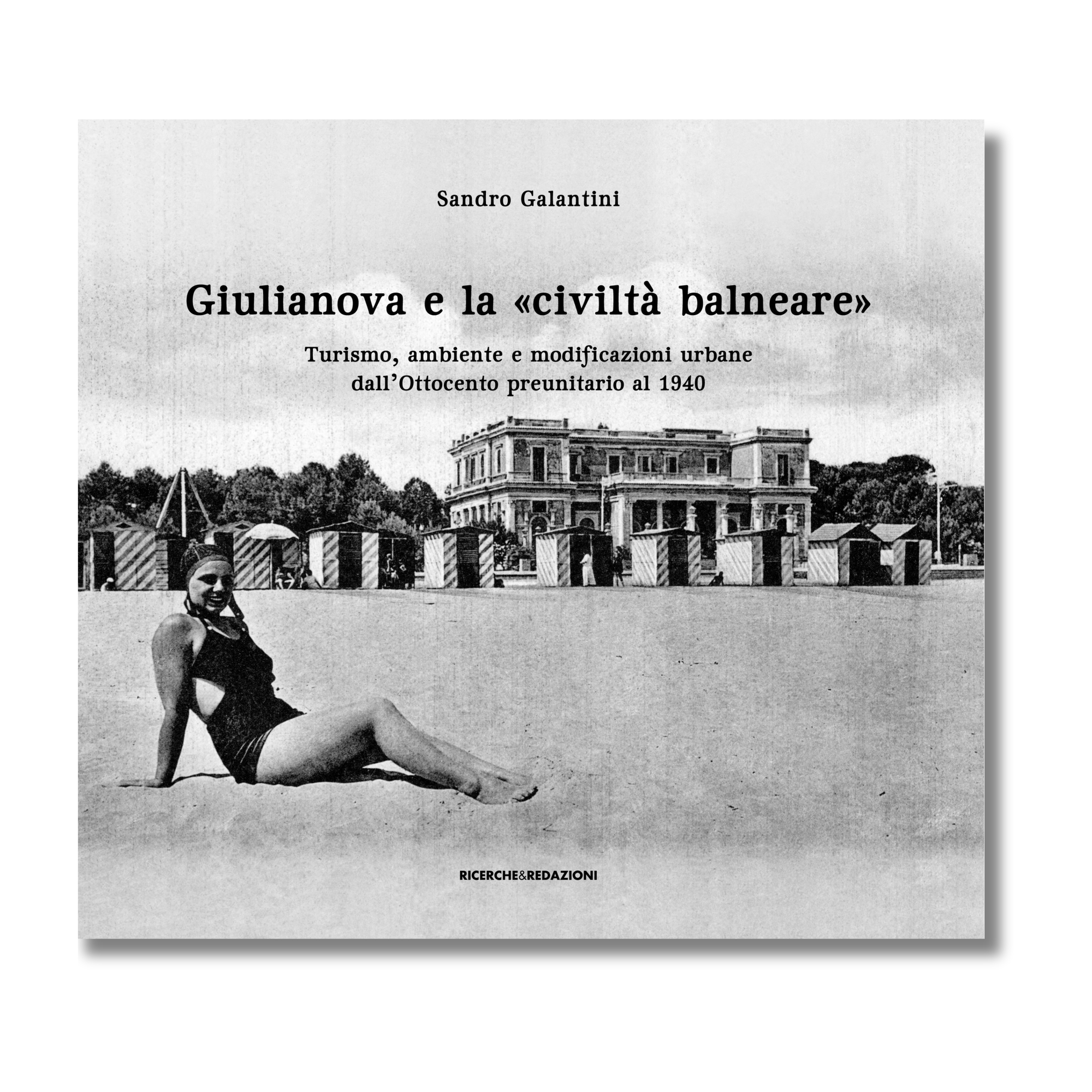 Giulianova e la «civiltà balneare»