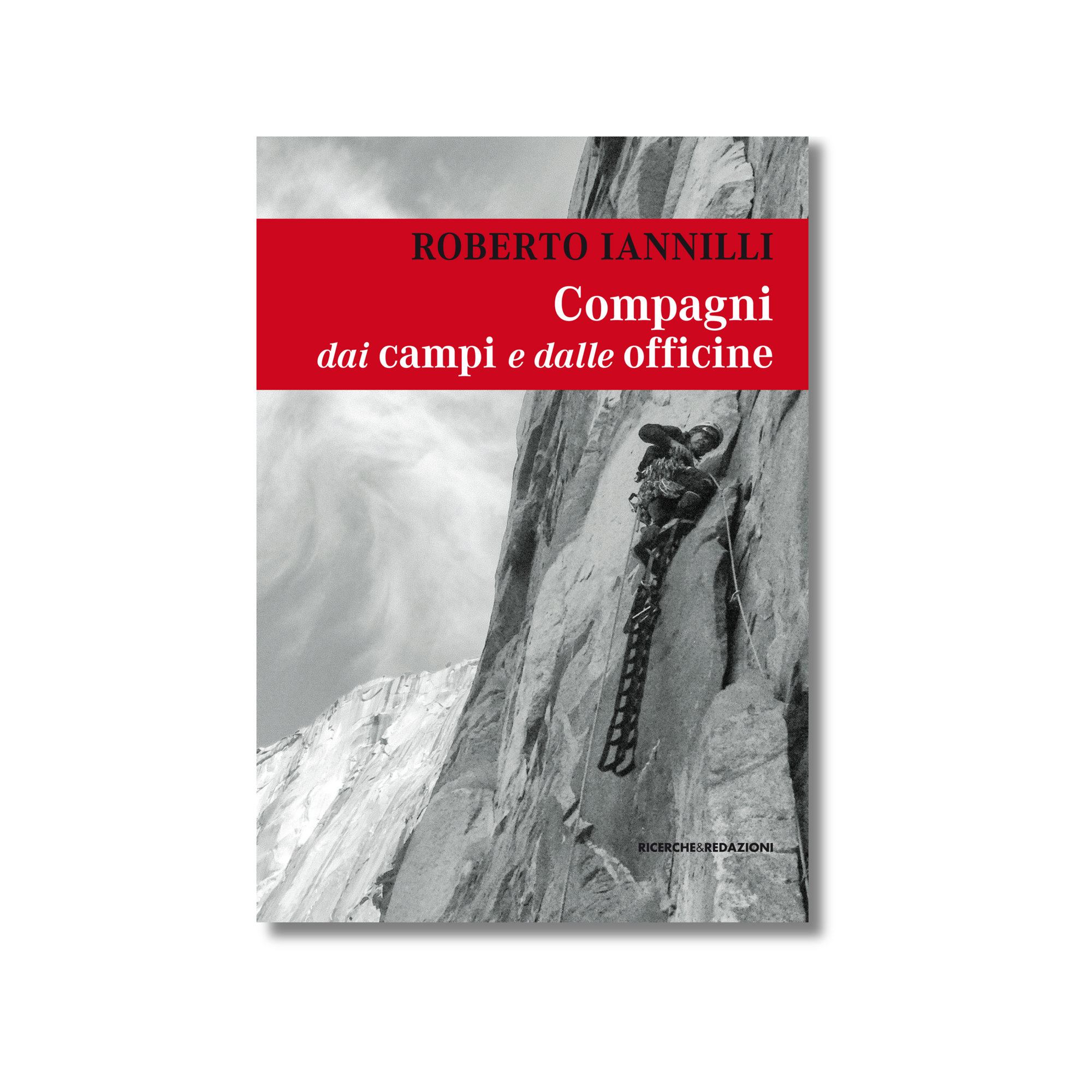Compagni dai campi e dalle officine