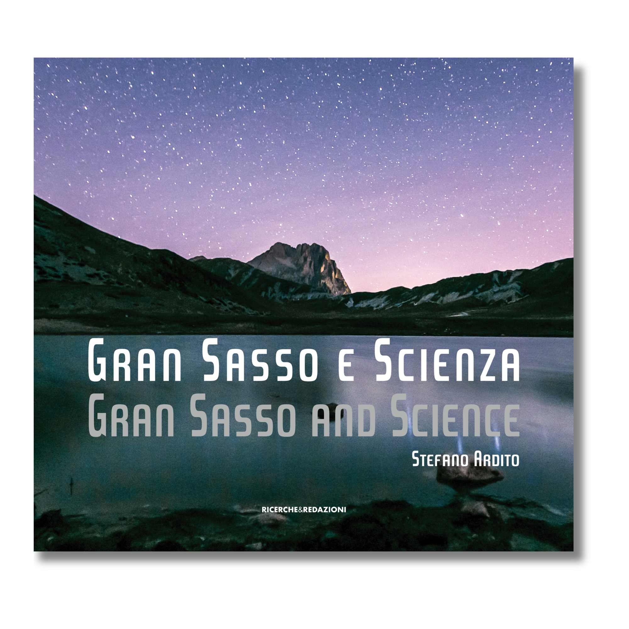 Gran Sasso e Scienza. Gran Sasso and Science