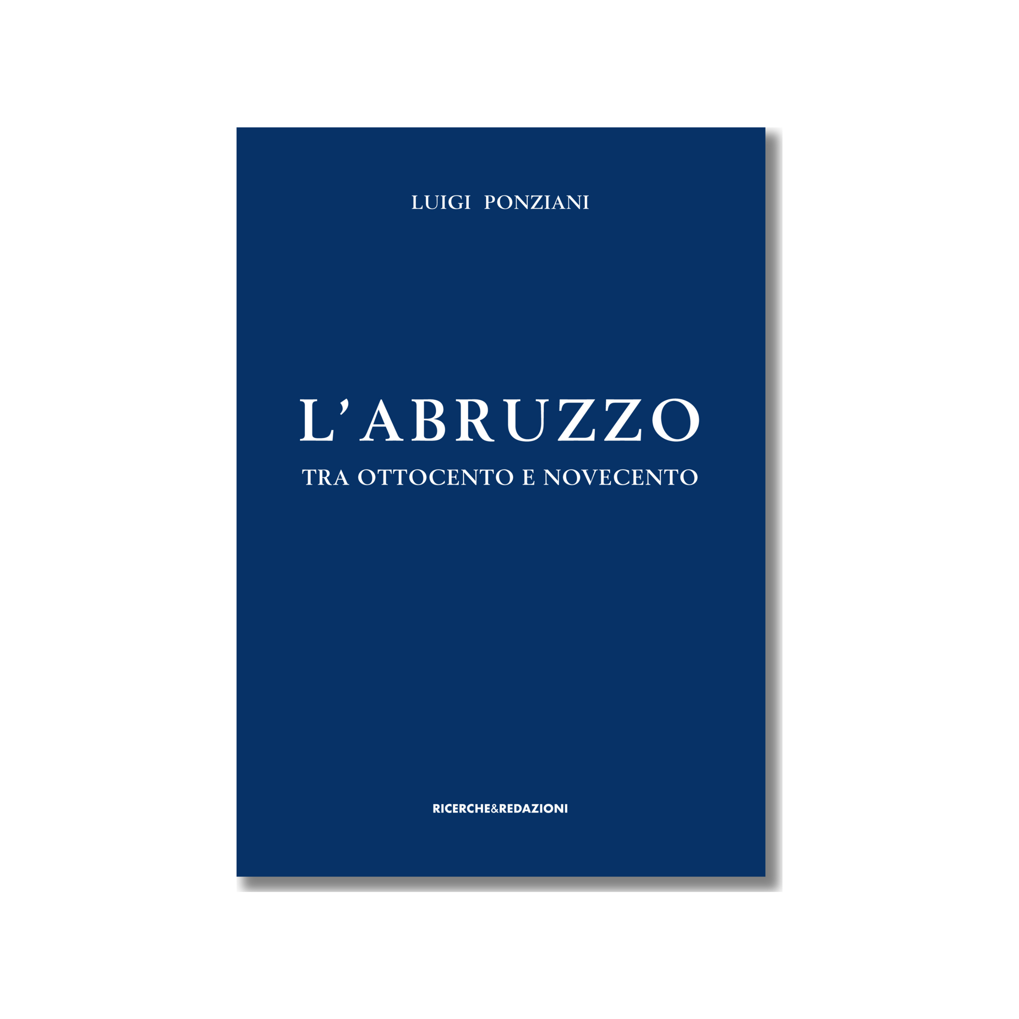 L'Abruzzo tra Ottocento e Novecento