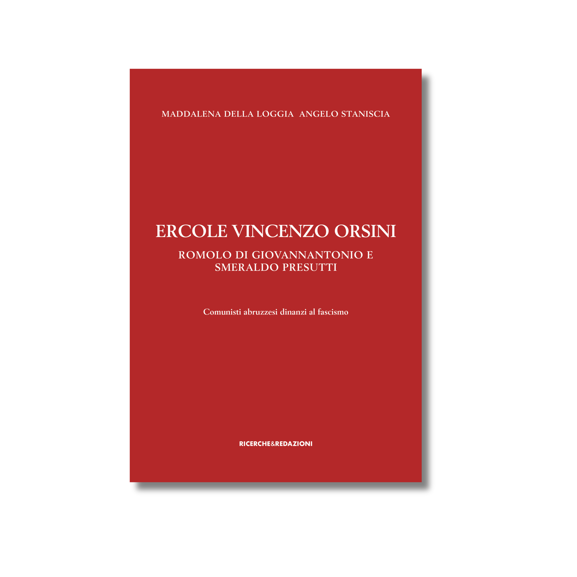 Ercole Vincenzo Orsini, Romolo Di Giovannantonio e Smeraldo Presutti