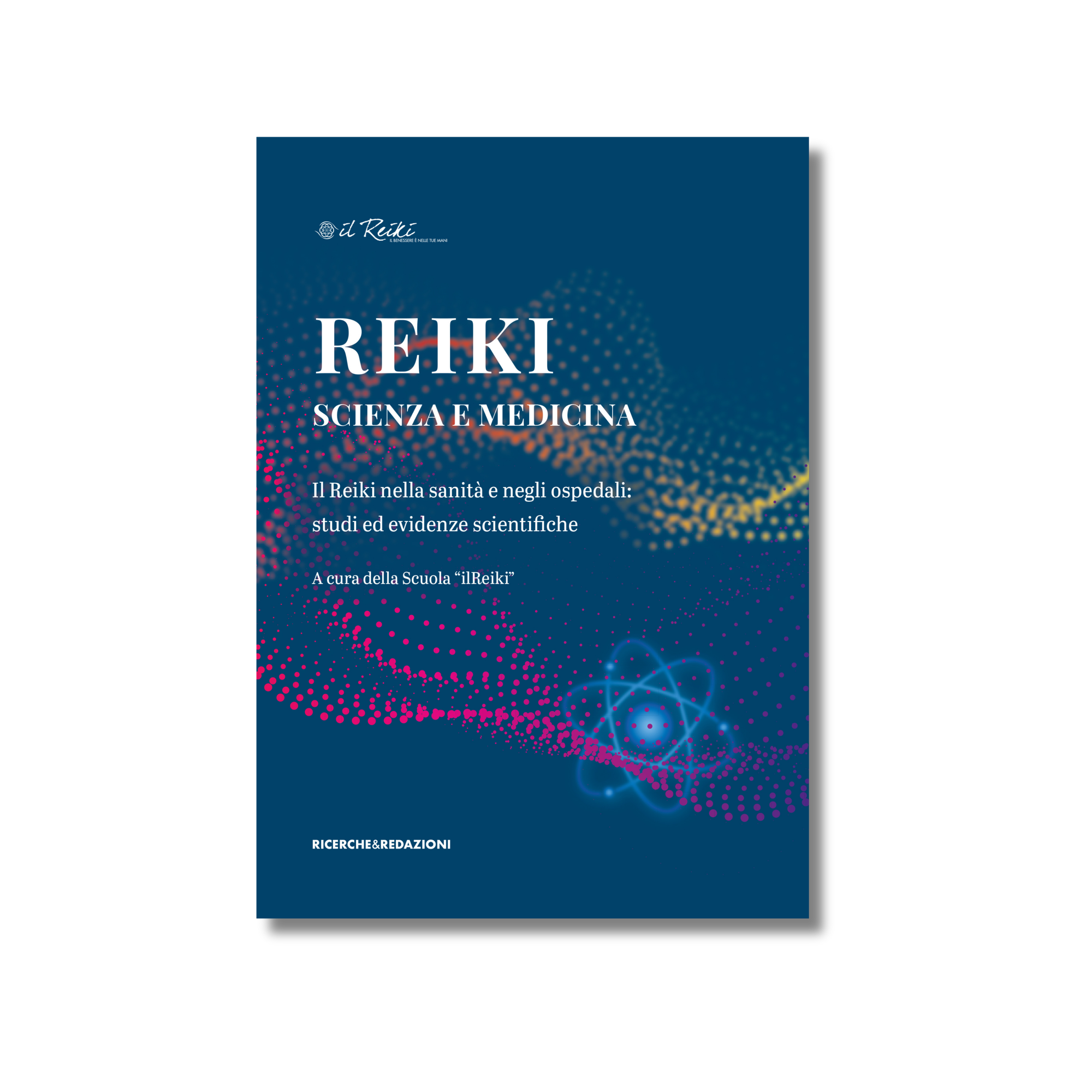 Reiki, scienza e medicina