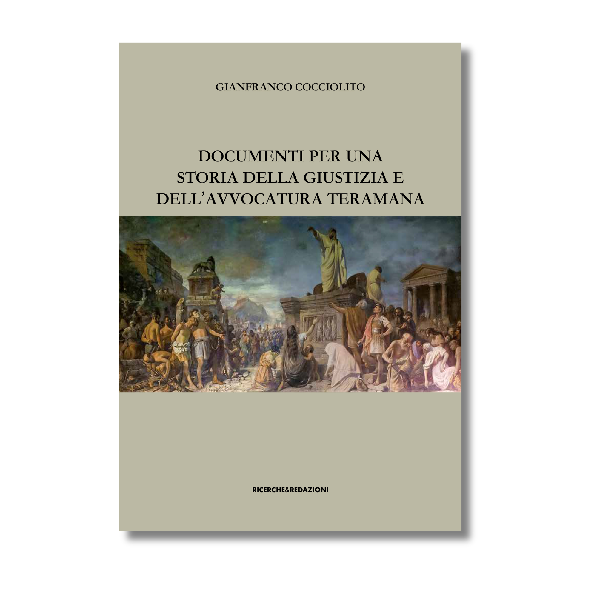 Documenti per una storia della giustizia e dell’avvocatura teramana
