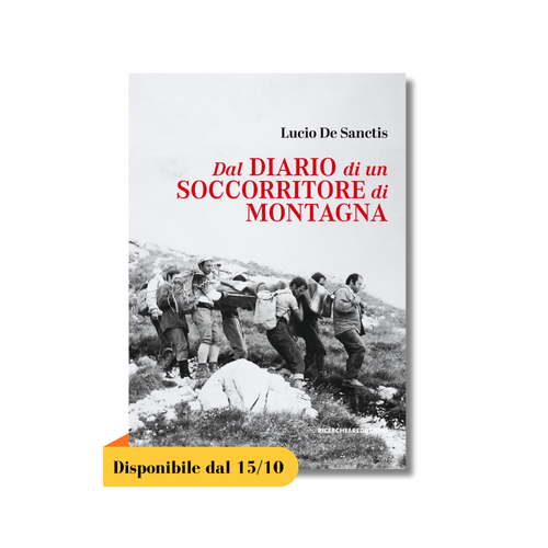 Dal diario di un soccorritore di montagna