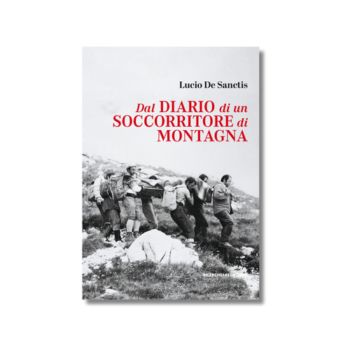 Dal diario di un soccorritore di montagna