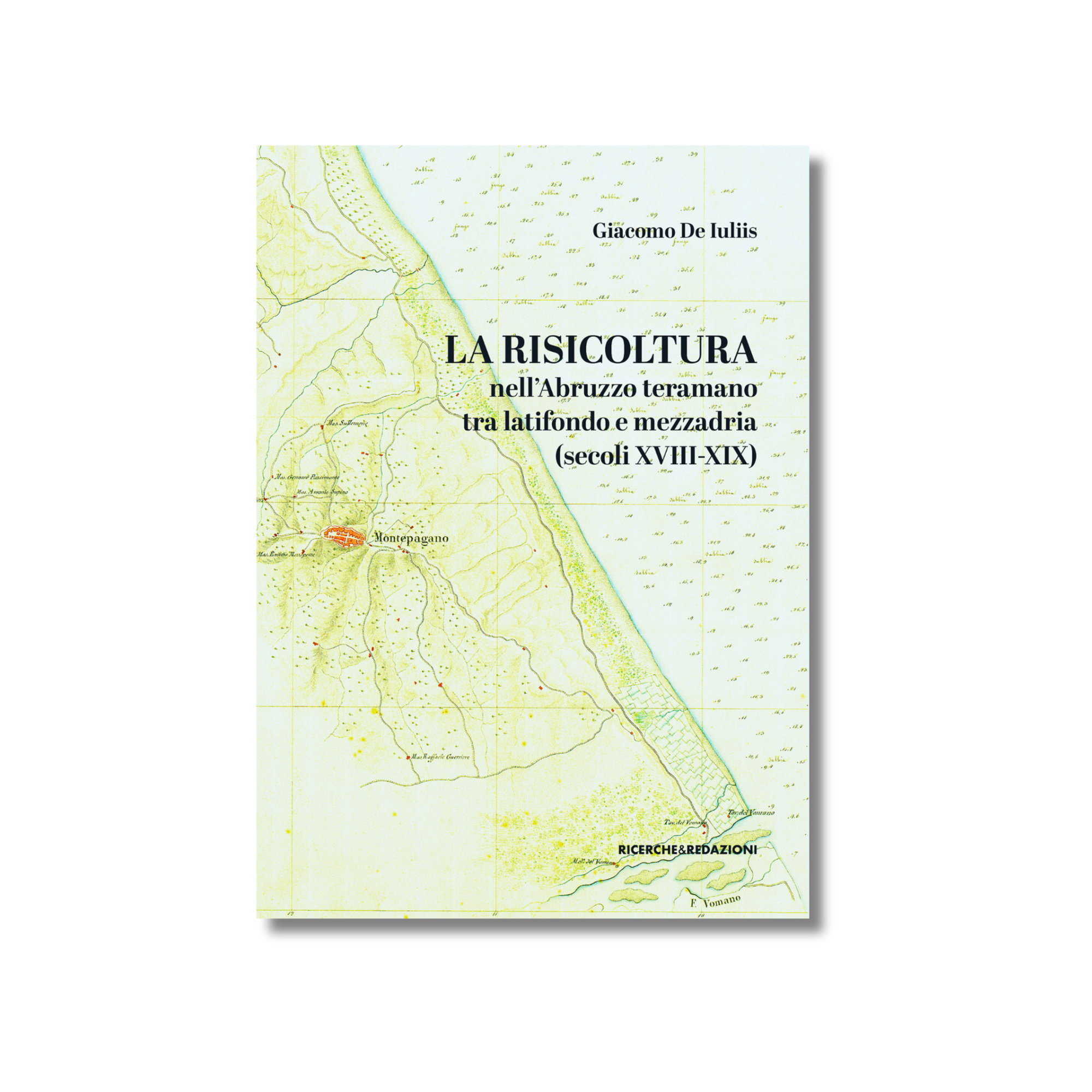 La risicoltura nell’Abruzzo teramano tra latifondo e mezzadria (secoli XVIII-XIX)