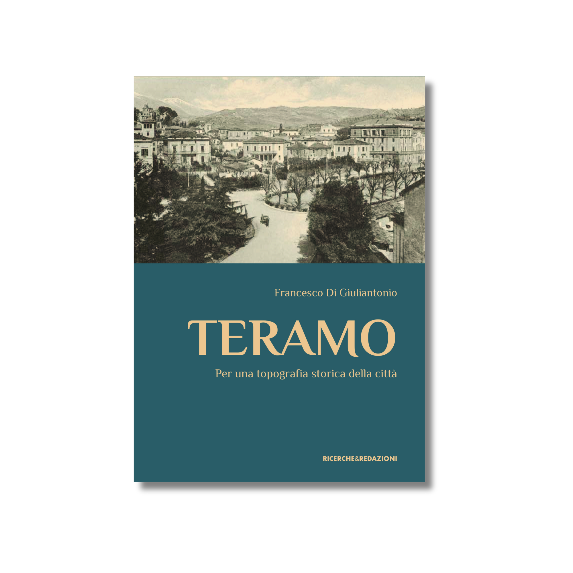 Teramo. Per una topografia storica della città