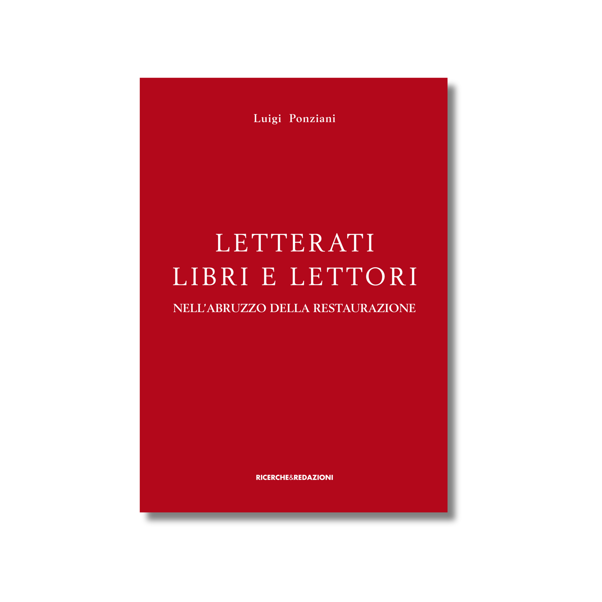 Letterati libri e lettori nell'Abruzzo della restaurazione