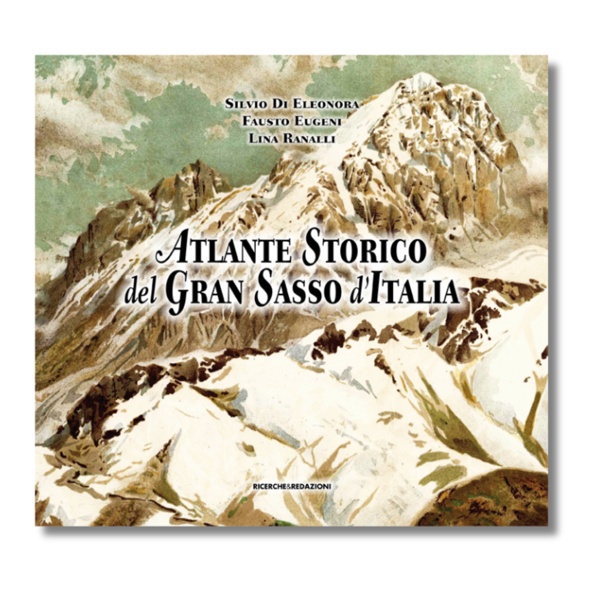 Atlante Storico del Gran Sasso d'Italia